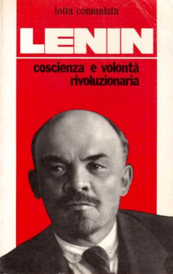 Lenin coscienza e volontà rivoluzionaria, AA. VV.